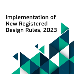 Implementation of New “Registered Design Rules, 2023”